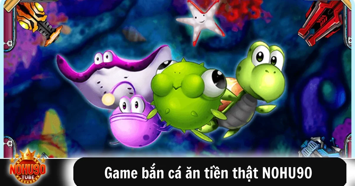 Game Bắn Cá Ăn Tiền Thật Nohu90 Săn Thưởng Gameplay Đỉnh 2 Game bắn cá ăn tiền thật NOHU90 là một nền tảng giải trí trực tuyến kết hợp giữa game bắn cá truyền thống và cơ chế thanh toán đổi thưởng bằng tiền thật.