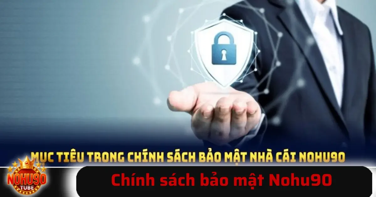 Chính sách bảo mật Nohu90 2 Việc này bao gồm các hoạt động như mã hoá dữ liệu, xác thực người dùng, phân quyền truy cập, và cập nhật các biện pháp an ninh mới nhất.