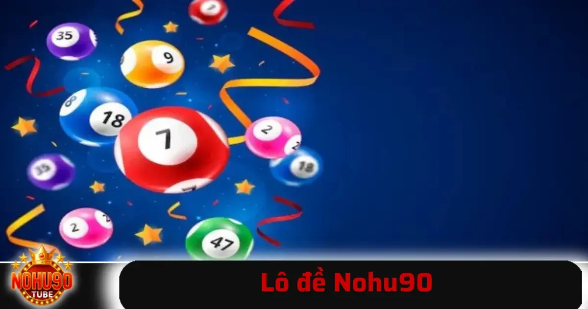 Lô Đề Nohu90 2 Trong nền tảng Nohu90, các hình thức chơi lô đề đa dạng phù hợp với sở thích và khả năng của từng người chơi.