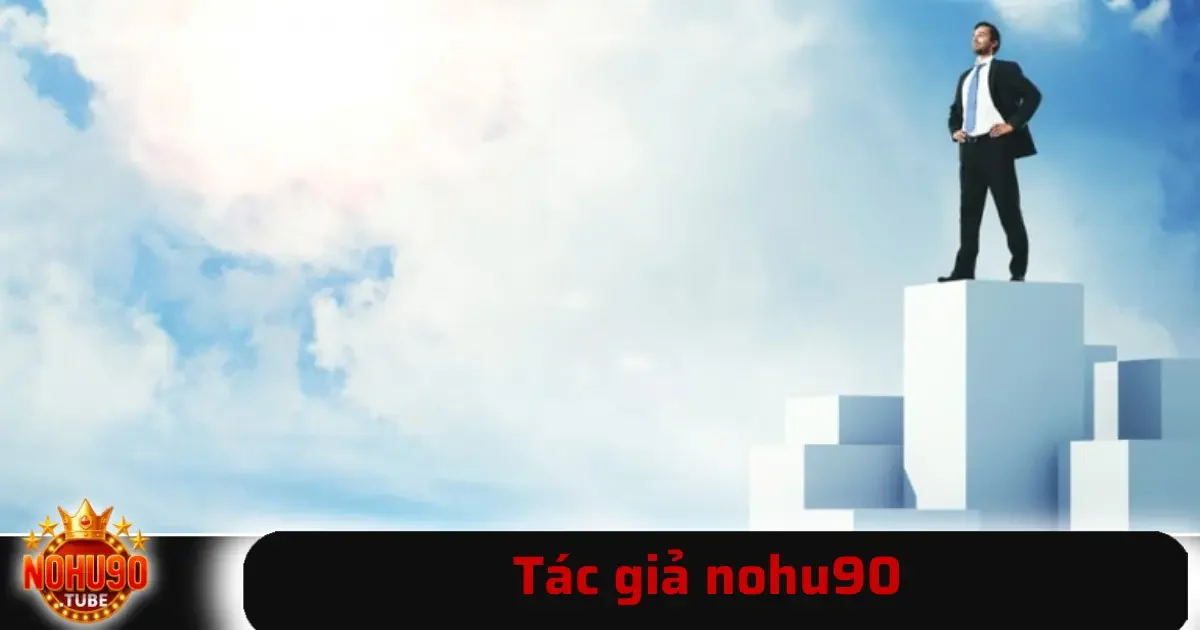 Tác giả nohu90 2 Đồng thời, các sáng kiến của anh góp phần làm rõ các khái niệm, hướng dẫn chơi an toàn, hạn chế rủi ro và thúc đẩy tinh thần chơi cá cược cẩn trọng hơn.