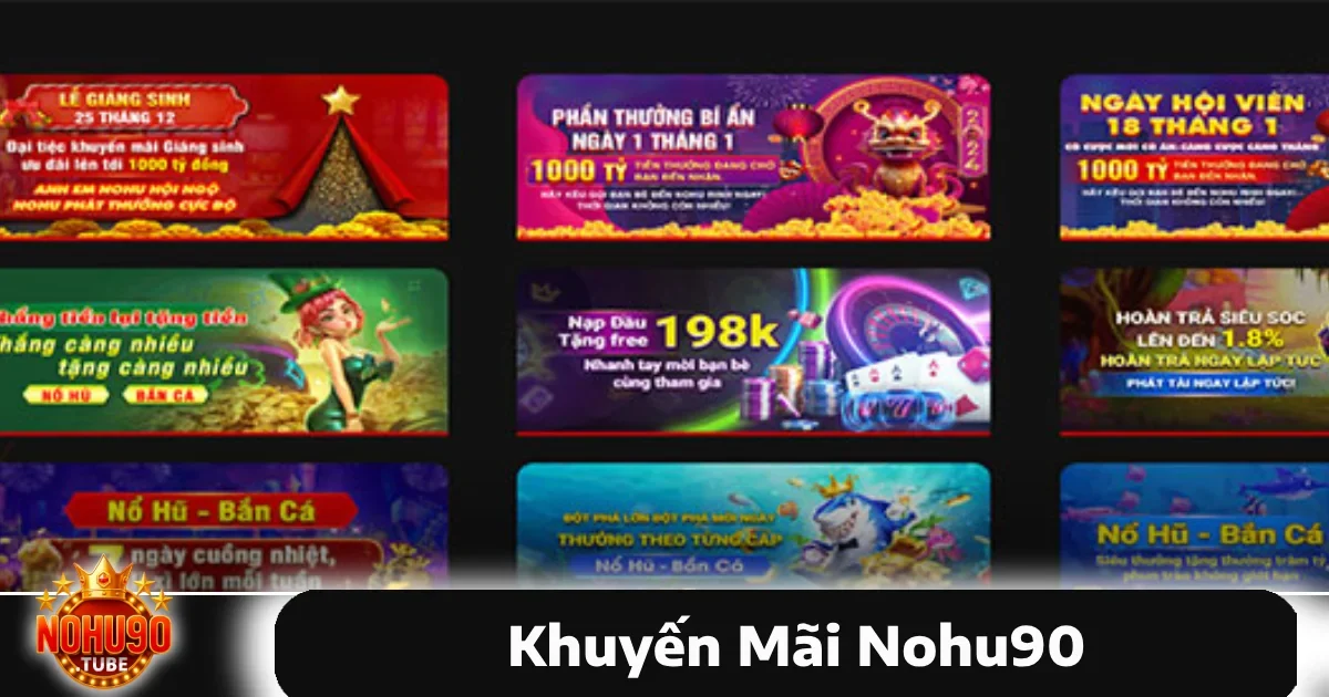Nohu90 31 Khi tham gia nohu90, hội viên không chỉ được trải nghiệm trong thế giới game phong phú mà còn bị thu hút bởi hệ thống khuyến mãi phong phú.